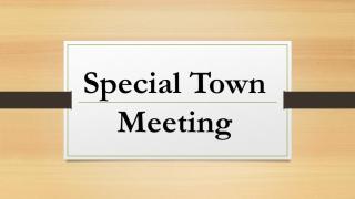 Special Town Meeting - March 23rd,2022 at 6:00pm at Whately Town Offices